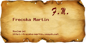 Frecska Martin névjegykártya